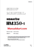 Komatsu HM350-1 Articulated Dump Truck Pdf Shop Repair Service Manual Sn 1001-UP