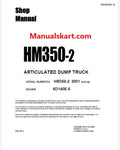 Komatsu HM350-2 Articulated Dump Truck Pdf Shop Repair Service Manual Sn 2001 and UP
