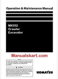 Komatsu MX352 Crawler Excavator Operator’s Manual