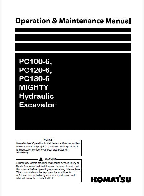 Komatsu PC100-6, PC120-6, PC130-6 MIGHTY Hydraulic Excavator Pdf Operation and Maintenance Manual