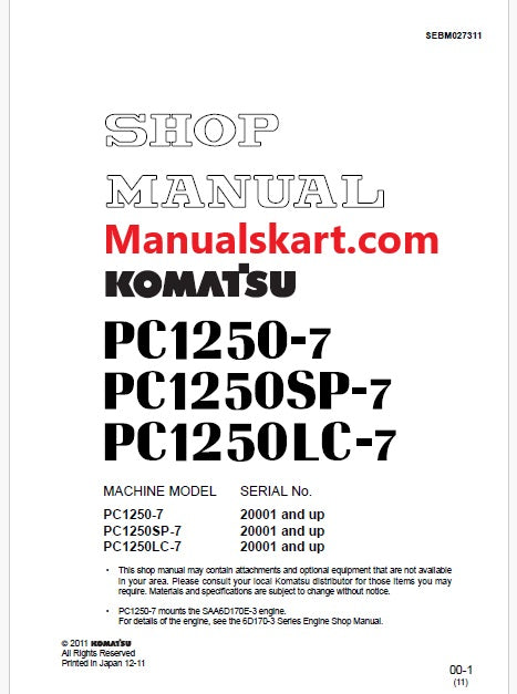 Komatsu PC1250-7, PC1250SP-7, PC1250LC-7 Hydraulic Excavator Pdf Shop Repair Service Manual Sn 20001 and UP