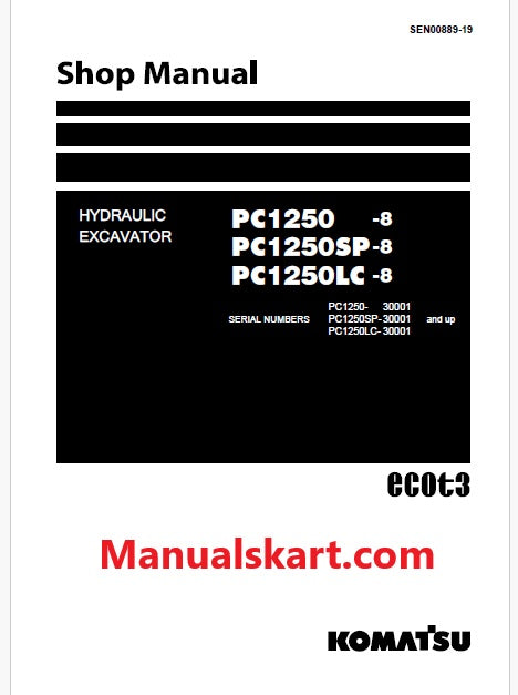 Komatsu PC1250-8, PC1250SP-8, PC1250LC-8 Hydraulic Excavator ecot3 Pdf Shop Repair Service Manual Sn 30001 and UP