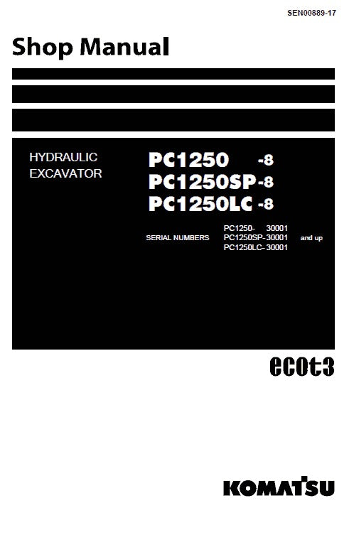 Komatsu PC1250-8, PC1250SP-8, PC1250LC-8 Hydraulic Excavator Pdf Repair Service Manual (Sn 30001 And Up)