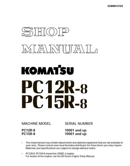 Komatsu PC12R-8, PC15R-8 Mini Hydraulic Excavator Pdf Repair Service Manual (Sn 10001 And Up)