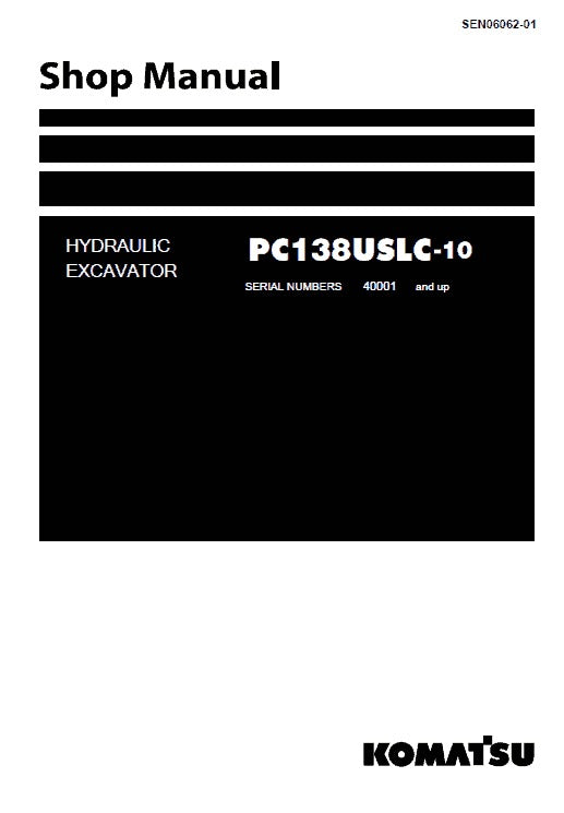 Komatsu PC138USLC-10 Crawler Excavator Pdf Repair Service Manual (Sn 40001 And Up)