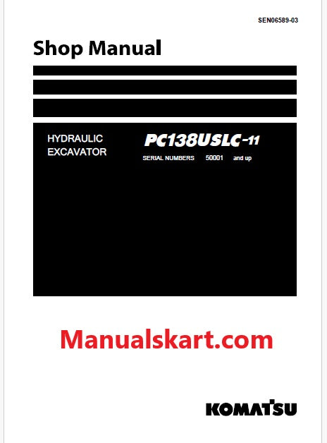 Komatsu PC138USLC-11 Hydraulic Excavator Pdf Shop Repair Service Manual Sn 50001 and UP