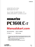 Komatsu PC160LC-7 Hydraulic Excavator Pdf Shop Repair Service Manual Sn 10001 and UP