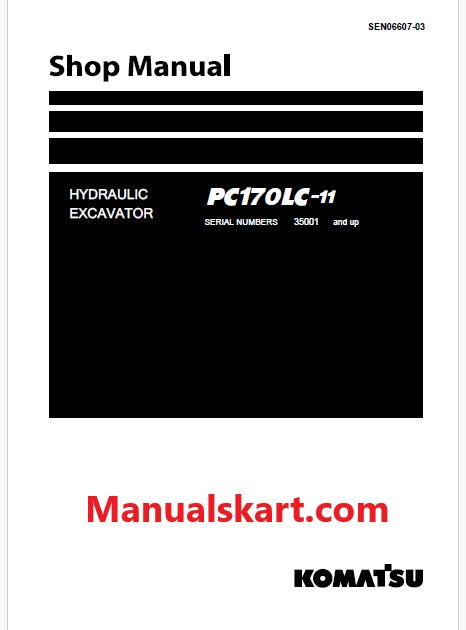 Komatsu PC170LC-11 Hydraulic Excavator Pdf Shop Repair Service Manual Sn 35001 and UP