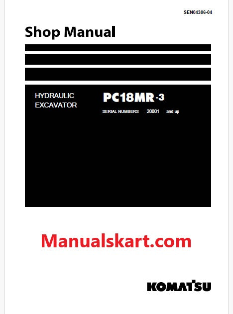 Komatsu PC18MR-3 Hydraulic Excavator Pdf Repair Service Manual Sn 20001 and UP