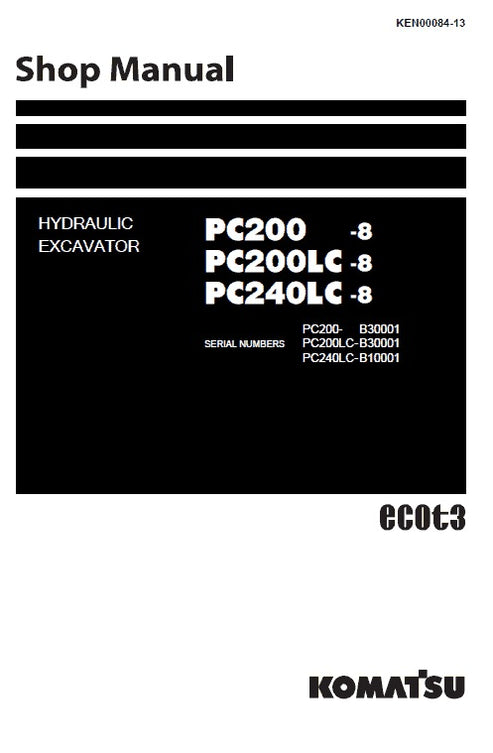 Komatsu PC200‑8 / PC200LC‑8 / PC240LC‑8 Hydraulic Excavator PDF Repair Service Manual