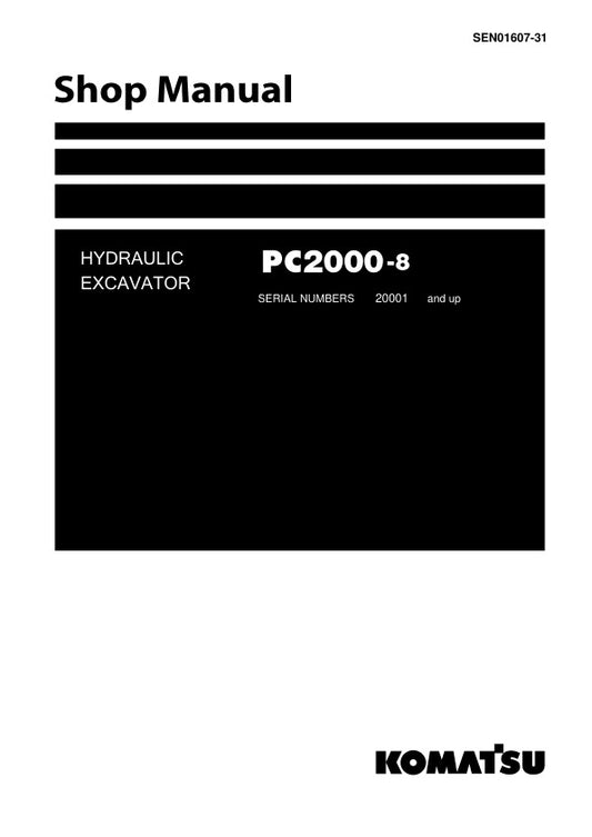 Komatsu PC2000-8 Hydraulic Excavator Pdf Repair Service Manual (Sn 20001 And Up)