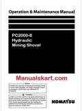 Komatsu PC2000-8 Hydraulic Mining Shovel Pdf Operation and Maintenance Manual