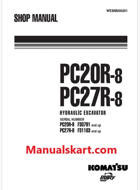 Komatsu PC27R-8 Hydraulic Excavator Pdf Repair Service Manual Sn F31101 and UP