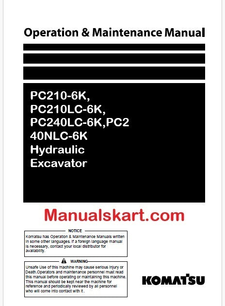 Komatsu PC210-6K, PC210LC-6K, PC240LC-6K,PC240NLC-6K Hydraulic Excavator Pdf Operation and Maintenance Manual