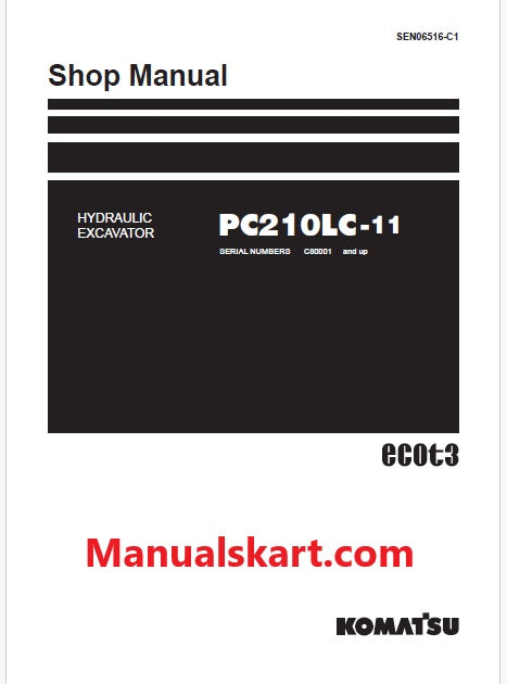 Komatsu PC210LC-11 Hydraulic Excavator Pdf Shop Repair Service Manual Sn C80001 and UP