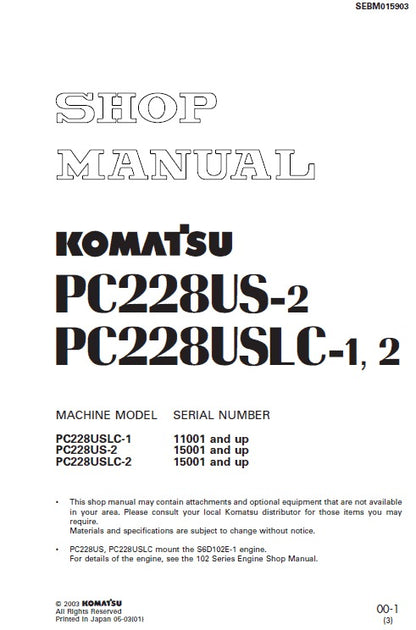 Komatsu PC228USLC-1, PC228US-2, PC228USLC-2 Hydraulic Excavator Pdf Repair Service Manual