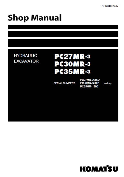 Komatsu PC27MR-3, PC30MR-3, PC35MR-3 Hydraulic Excavator Pdf Shop Repair Service Manual