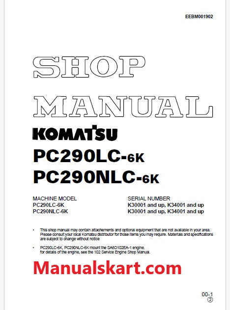 Komatsu PC290LC-6K, PC290NLC-6K Hydraulic Excavator Pdf Shop Repair Service Manual Sn K30001 and UP