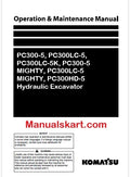Komatsu PC300-5, PC300LC-5, PC300LC-5K, PC300-5 MIGHTY, PC300LC-5 MIGHTY, PC300HD-5 Hydraulic Excavator Pdf Operation and Maintenance Manual