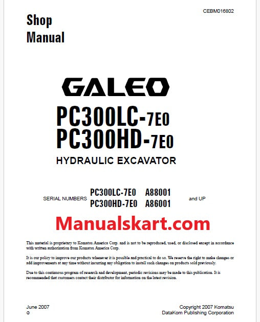 Komatsu PC300LC-7E0, PC300HD-7E0 GALEO Hydraulic Excavator Pdf Shop Repair Service Manual Sn A86001 and UP