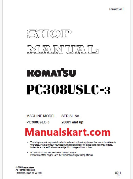 Komatsu PC308USLC-3 Hydraulic Excavator Pdf Shop Repair Service Manual Sn 20001 and UP