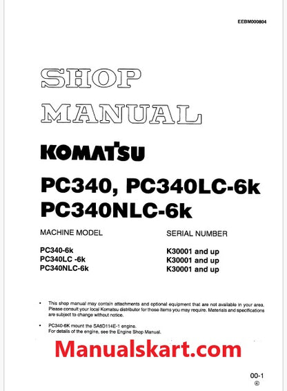 Komatsu PC340-6K, PC340LC-6K, PC340NLC-6K Hydraulic Excavator Pdf Shop Repair Service Manual Sn 30001 and UP