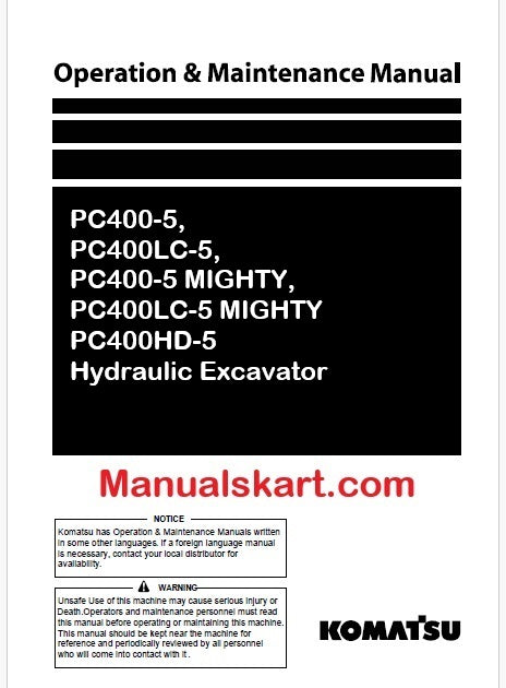 Komatsu PC400-5, PC400LC-5, PC400-5 MIGHTY, PC400LC-5 MIGHTY PC400HD-5 Hydraulic Excavator Pdf Operation and Maintenance Manual