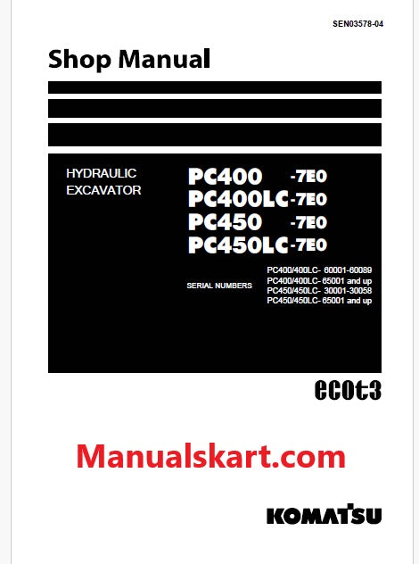 Komatsu PC400-7E0, PC400LC-7E0, PC450-7E0, PC450LC-7E0 Hydraulic Excavator ecot3 Pdf Shop Repair Service Manual