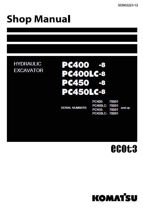 Komatsu PC400-8, PC400LC-8, PC450-8, PC450LC-8 Excavator Pdf Shop Repair Service Manual