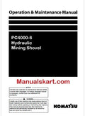 Komatsu PC4000-6 Hydraulic Mining Shovel Pdf Operation and Maintenance Manual