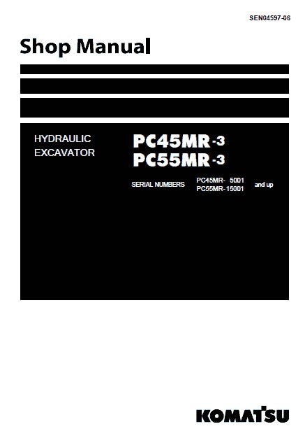 Komatsu PC45MR-3, PC55MR-3 Crawler Hydraulic Excavator Pdf Shop Repair Service Manual