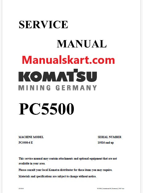 Komatsu PC5500-6 E Hydraulic Mining Shovel Pdf Repair Service Manual Sn 15016 and UP