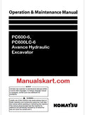 Komatsu PC600-6, PC600LC-6 Avance Hydraulic Excavator Pdf Operation and Maintenance Manual