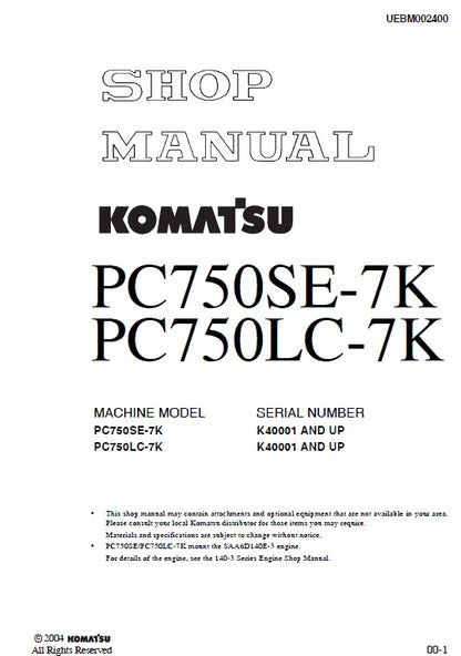 Komatsu PC750LC-7K, PC750SE-7K Crawler Hydraulic Excavator Pdf Shop Repair Service Manual (Sn K40001 And UP)