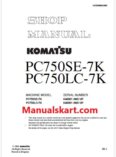 Komatsu PC750SE-7K, PC750LC-7K Hydraulic Excavator Pdf Shop Repair Service Manual Sn K40001 and UP