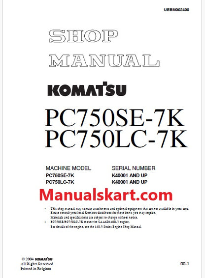Komatsu PC750SE-7K, PC750LC-7K Hydraulic Excavator Pdf Shop Repair Service Manual Sn K40001 and UP