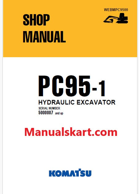 Komatsu PC95-1 Hydraulic Excavator Pdf Repair Service Manual Sn 5000007 and UP