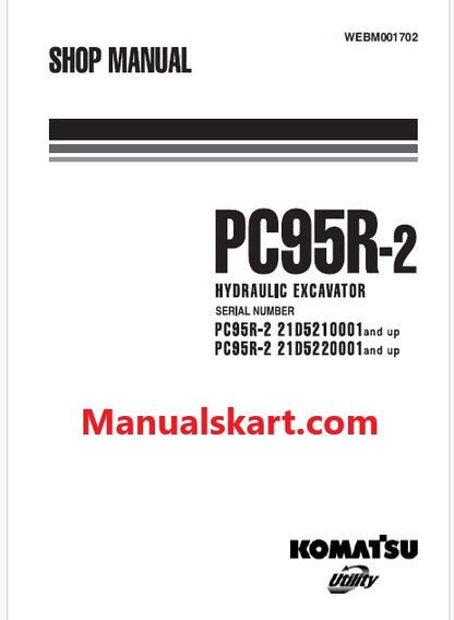 Komatsu PC95R-2 Hydraulic Excavator Pdf Repair Service Manual Sn 21D5210001 and UP