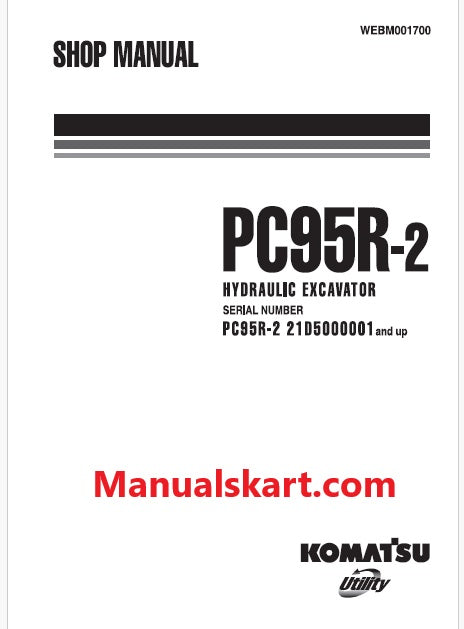 Komatsu PC95R-2 Hydraulic Excavator Pdf Shop Repair Service Manual Sn 21D5000001 and UP