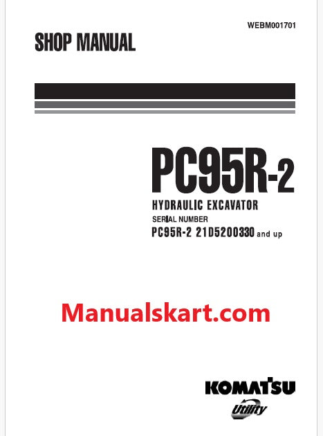 Komatsu PC95R-2 Hydraulic Excavator Pdf Shop Repair Service Manual Sn 21D5200330 and UP