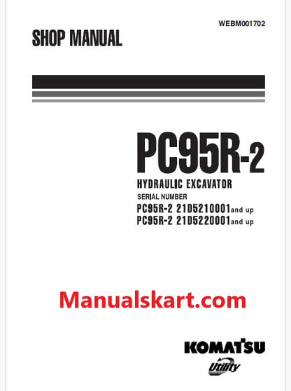 Komatsu PC95R-2 Hydraulic Excavator Pdf Shop Repair Service Manual Sn 21D5210001 and UP