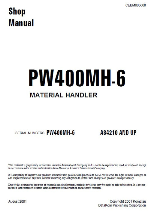 Komatsu PW400MH-6 Material Handler Pdf Shop Repair Service Manual (Sn A84210 And UP)