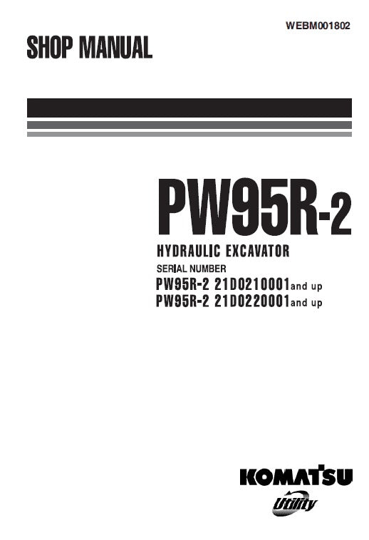 Komatsu PW95R-2 Wheeled Hydraulic Excavator Pdf Shop Repair Service Manual (Sn 21D0220001 And Up)