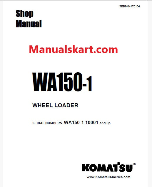 Komatsu WA150-1 Wheel Loader Pdf Repair Service Manual Sn 10001 and UP