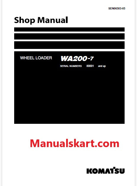 Komatsu WA200-7 Wheel Loader Pdf Repair Service Manual Sn 80001 and UP
