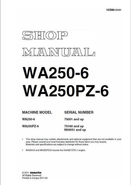 Komatsu WA250-6, WA250PZ-6 Wheel Loader Pdf Shop Repair Service Manual