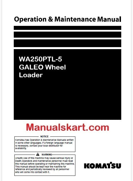 Komatsu WA250PTL-5 GALEO Wheel Loader Pdf Operation and Maintenance Manual
