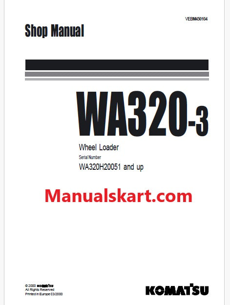 Komatsu WA320-3 Wheel Loader Pdf Repair Service Manual Sn WA320H20051 and UP