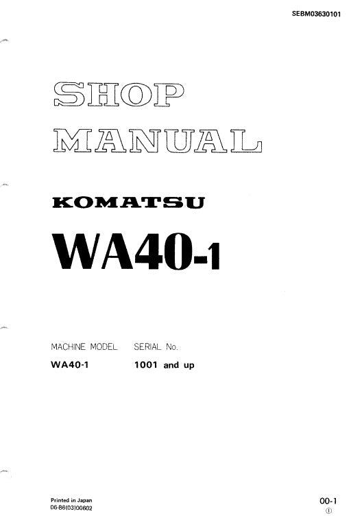 Komatsu WA40-1 Wheel Loader Pdf Shop Repair Service Manual (Sn 1001 And Up)