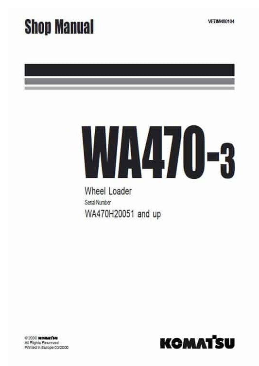 Komatsu WA470-3 Wheel Loader Pdf Shop Repair Service Manual